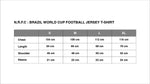 N.R.F.C : BRAZIL WORLD CUP FOOTBALL JERSEY T-SHIRT